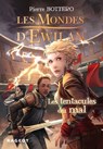 Les Mondes d'Ewilan - Tome 3 : Les tentacules du mal - Pierre Bottero - 9782700251142