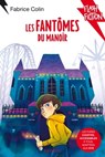 Les fantômes du manoir - Fabrice Colin - 9782700255027