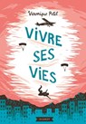 Vivre ses vies - Véronique Petit - 9782700263688