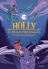 Holly à l'école d'équidragon, T2 - Une excursion dangereuse - Catherine Kalengula - 9782700283310