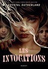 Les Invocations - Krystal Sutherland - 9782700283778