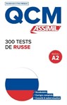QCM 300 TESTS RUSSE A2 - Victoria Melnikova-Suchet - 9782700509205