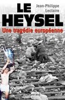 Le Heysel - Jean-Philippe Leclaire - 9782702146842