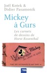 Mickey à Gurs - Joël Kotek ; Didier Pasamonik - 9782702151778