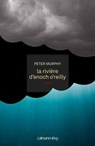 La Rivière d'Enoch O'Reilly - Peter Murphy - 9782702154069