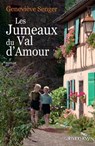 Les Jumeaux du Val d'amour - Geneviève Senger - 9782702158203