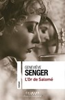 L'Or de Salomé - Geneviève Senger - 9782702165218