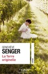 La Terre originelle - Geneviève Senger - 9782702169339