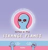 Strange Planet - Nathan W. Pyle - 9782702169544