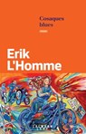 Cosaques Blues - Erik L'Homme - 9782702180648