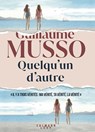 Quelqu'un d'autre - Guillaume Musso - 9782702183694