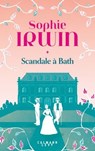 Scandale à Bath - Sophie Irwin - 9782702185032