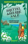 Bretzel & beurre salé enquête 3 - L'Habit ne fait pas le moine - Margot Le Moal ; Jean Le Moal - 9782702185049