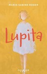 Lupita - Marie-Sabine Roger - 9782702191927