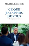 Ce que j'ai appris de vous - Michel Barnier - 9782702192306