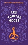 Le Moulin du Loup, T3 - Les Tristes noces - Marie-Bernadette Dupuy - 9782702193754