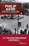 Hôtel Adlon - Philip Kerr - 9782702435458