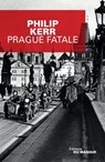 Prague fatale - Philip Kerr - 9782702438848