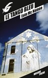 Le Tango bleu - Eoin McNamee - 9782702439807
