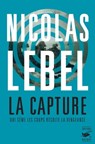 La Capture - Nicolas Lebel - 9782702450772