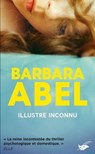 Illustre inconnu - Barbara Abel - 9782702452110