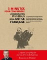 3 minutes pour comprendre l'organisation et les règles de la justice française - Les institutions, les branches du droit, les tribun - Emmanuel Pierrat - 9782702916650
