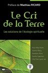 Le cri de la terre - Collectif ; Lleweelyn Vaughan-Lee ; Matthieu Ricard - 9782702917114