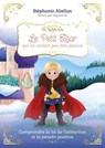 Le Petit Tsar qui ne voulait pas être pauvre - Comprendre la loi de l'attraction et la pensée positive - Stéphanie Abellan - 9782702931455