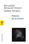 Histoire de la chimie - Isabelle Stengers ; Bernadette Bensaude-Vincent - 9782707172549