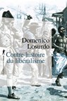 Contre-histoire du libéralisme - Domenico Losurdo - 9782707185174