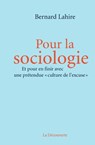 Pour la sociologie - Bernard Lahire - 9782707190239