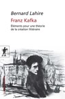 Franz Kafka - Bernard Lahire - 9782707199980