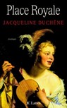 Place Royale - Jacqueline Duchêne - 9782709632485