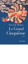 Le grand Cinquième - Patrick Weber - 9782709641708