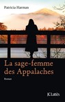 La sage-femme des Appalaches - Patricia Harman - 9782709644105