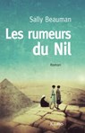 Les Rumeurs du Nil - Sally Beauman - 9782709645263