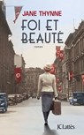 Foi et beauté - Jane Thynne - 9782709659031