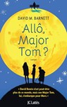 Allô, Major Tom ? - David M. Barnett - 9782709659987