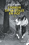 L'odeur de la colle en pot - Adèle Bréau - 9782709660983