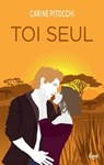 Toi seul - Carine Pitocchi - 9782709664479