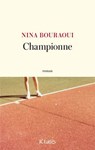 Championne - Nina Bouraoui - 9782709676595