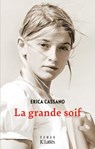 La grande soif - Erica Cassano - 9782709676700