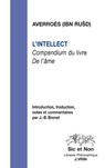 L'Intellect: Compendium Du Livre de l'Ame - Averroes - 9782711630233