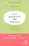 Les Pouvoirs du silence - John Lane - 9782714450937