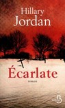 Ecarlate - Hillary Jordan - 9782714453648