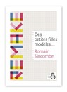 Des petites filles modèles - Romain Slocombe - 9782714460509