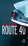 Route 40 - Romain Slocombe - 9782714468970