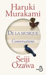 De la musique - Conversations - Haruki Murakami ; Seiji Ozawa - 9782714479259