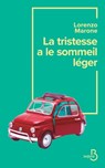 La tristesse a le sommeil léger - Lorenzo Marone - 9782714481634