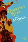Le mariage - Dorothy West - 9782714498434